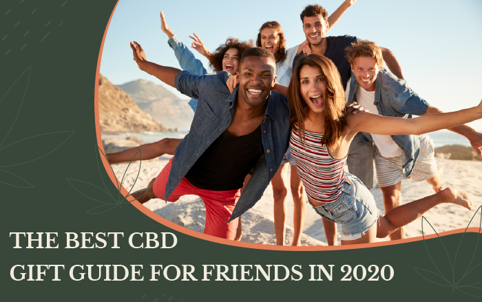 The Best CBD Gift Guide for Friends in 2020